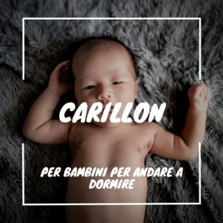 Carillon per bambini per andare a dormire (Con ambiente naturale)