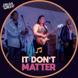 It Don't Matter (feat. Bony Kichaa)