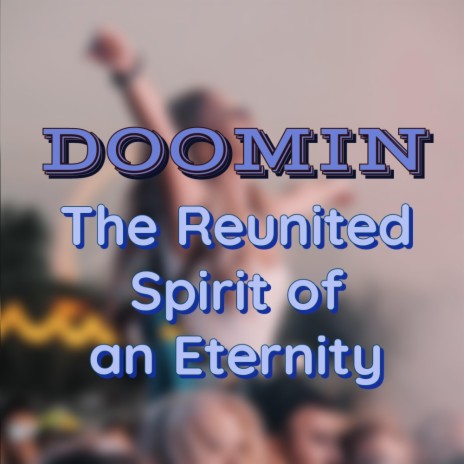 The Reunited Spirit of an Eternity | Boomplay Music