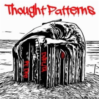 Thought Patterns (feat. Dre)