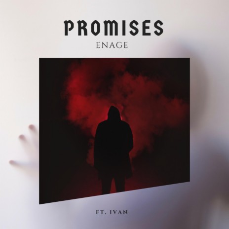 Promises ft. Ivan | Boomplay Music