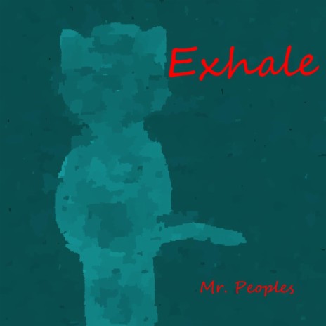 Exhale | Boomplay Music