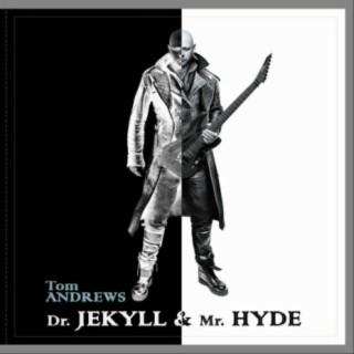 Dr. Jekyll & Mr. Hyde