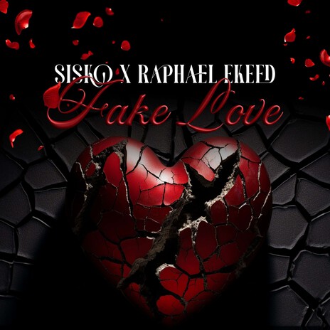 Fake Love ft. Raphael Ekeed | Boomplay Music