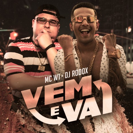 Vem e Vai | Boomplay Music