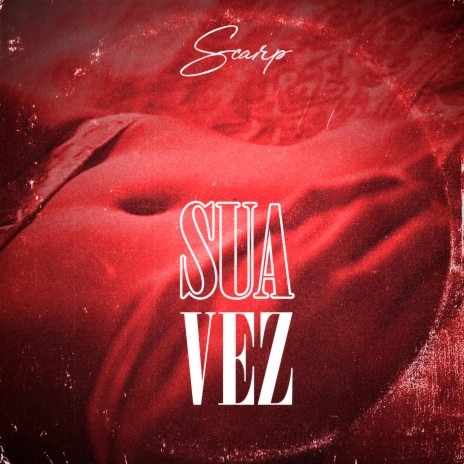 Sua Vez | Boomplay Music