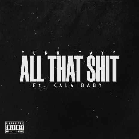 All That Shit (Radio Edit) ft. Kalababy | Boomplay Music