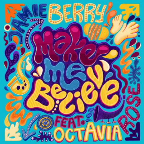 Make Me Believe (Original Mix) ft. Octavia Rose