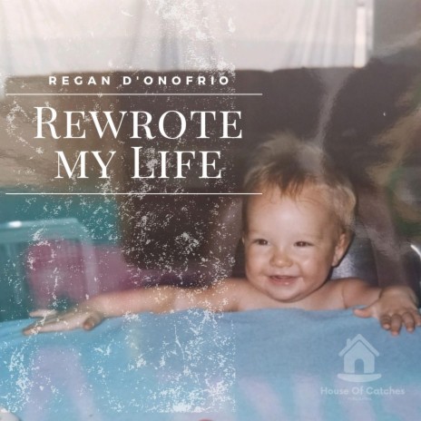 Rewrote My Life | Boomplay Music