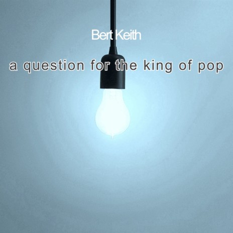 A Question for the King of Pop | Boomplay Music