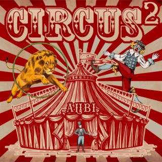 Circus, Vol. 2