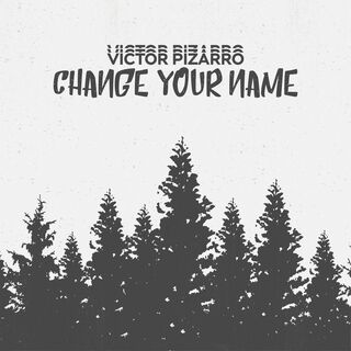 Change Your Name