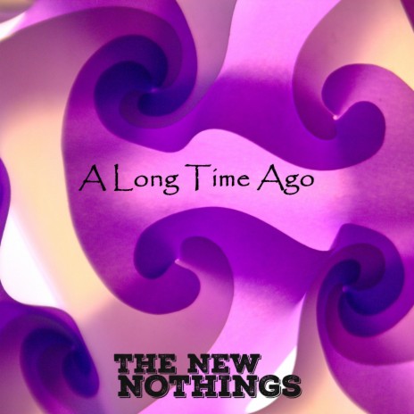 A Long Time Ago | Boomplay Music