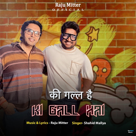 Ki Gall Hai | Boomplay Music