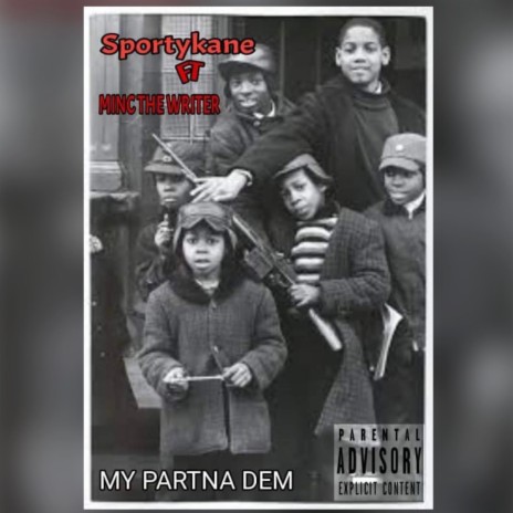 My Partna Dem (feat. Minc The Writer) | Boomplay Music