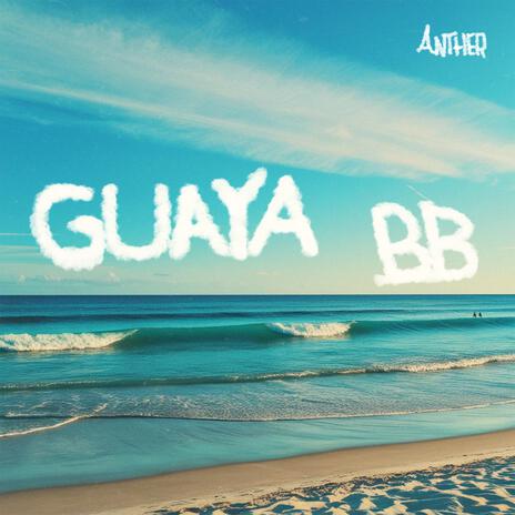 GUAYA BB | Boomplay Music