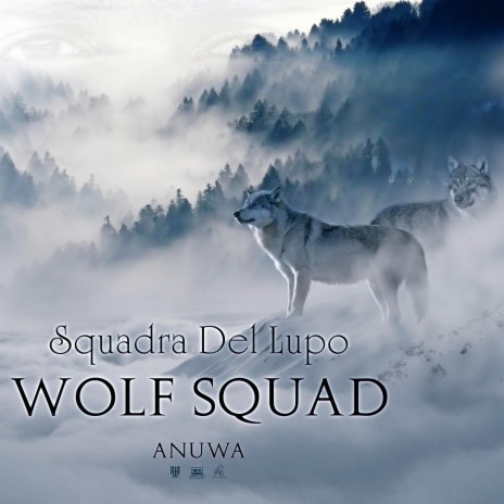Squadra Del Lupo (Wolf Squad) | Boomplay Music