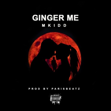 Ginger Me | Boomplay Music