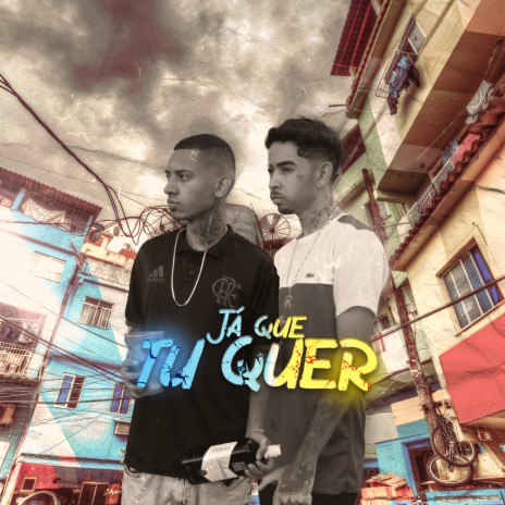 Já Que Tu Quer ft. Mc Marin & Dj Gl Oliveira | Boomplay Music