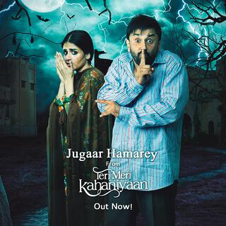 Jugaar Humarey (Teri Meri Kahaniyaan)