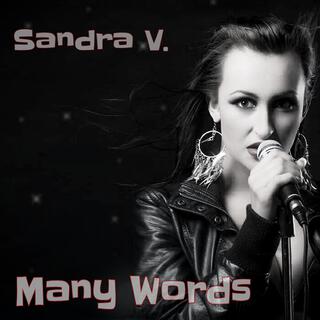 Many Words ft. Sandra V. lyrics | Boomplay Music