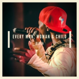 Every Man, Woman & Child