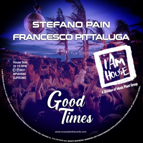 Good Times ft. Francesco Pittaluga | Boomplay Music