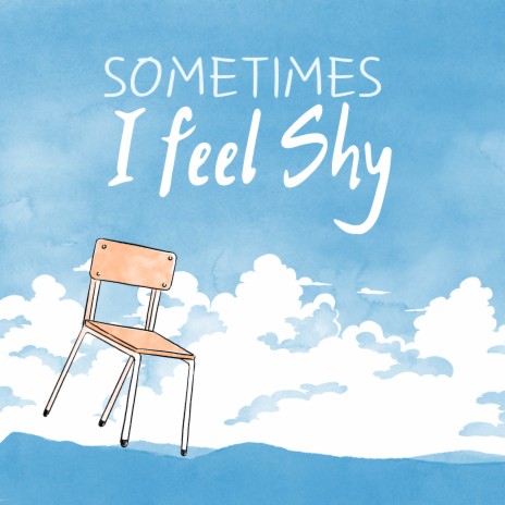 Sometimes I Feel Shy ft. O'Grady and the Half Moon Bay Band | Boomplay Music