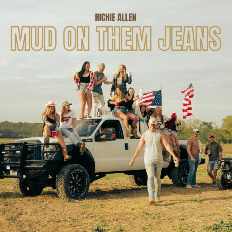 Mud On Them Jeans | Boomplay Music
