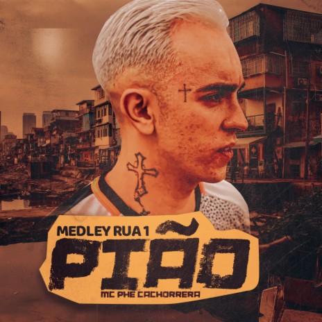 Medley Rua 1 - Pião | Boomplay Music