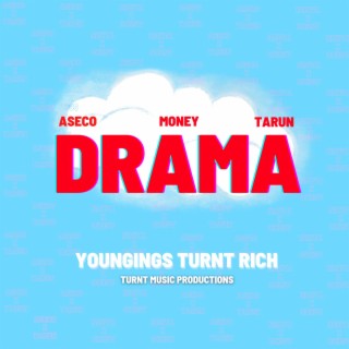 Drama ft. YTR Money, YTR Tarun & YTR Ant lyrics | Boomplay Music
