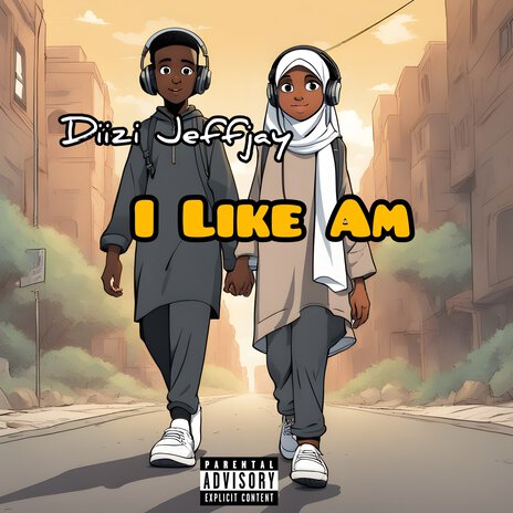 I Like Am | Boomplay Music