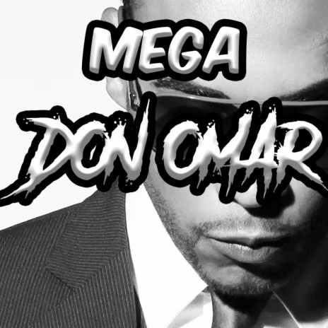 Mega Don Omar | Boomplay Music