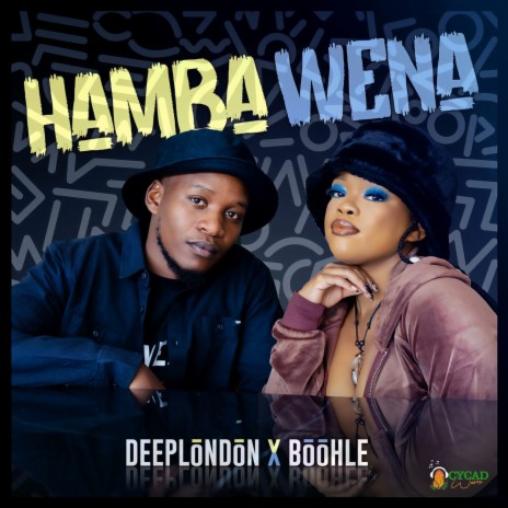 Hamba Wena ft. Boohle | Boomplay Music