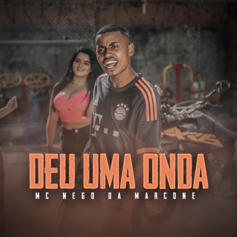 Deu uma Onda | Boomplay Music