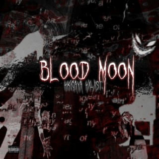 BLOOD MOON | Boomplay Music