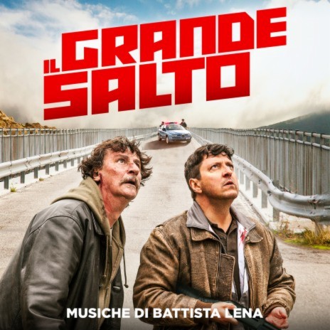 Il Grande Salto (From "Il Grande Salto" Soundtrack) | Boomplay Music