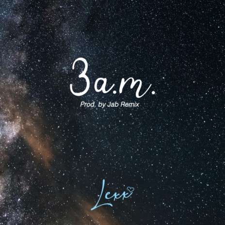 3 A.M. (Remix)