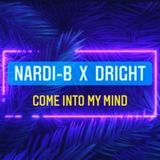 Come Into My Mind (feat. Dright)