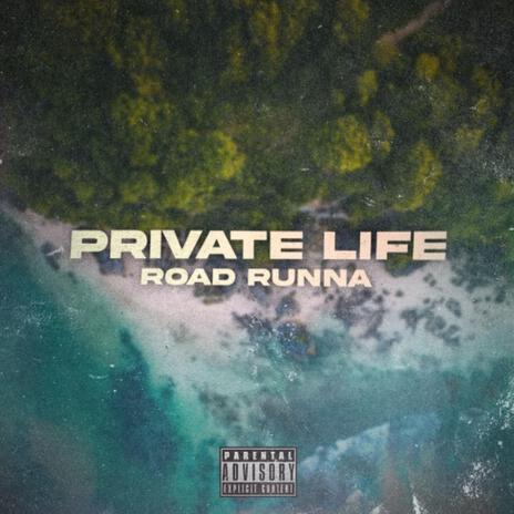 Private Life | Boomplay Music