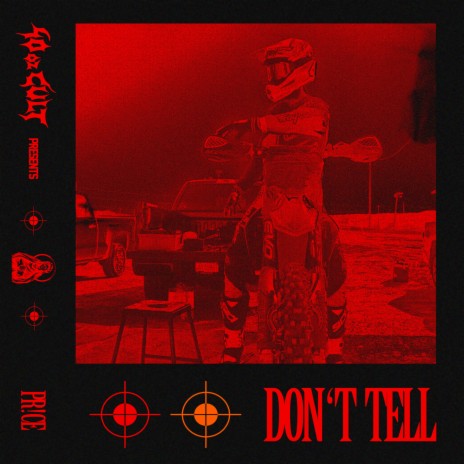 Don't Tell | Boomplay Music
