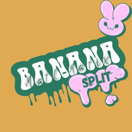 Banana Split | Boomplay Music