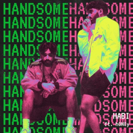 Handsome (Sped Up) ft. hΘNEy | Boomplay Music