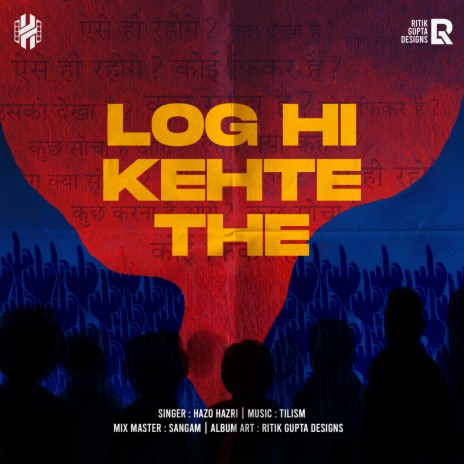 Log Hi Kehte The | Boomplay Music