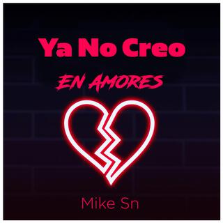 Ya no creo en amores (Acustico)