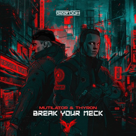 Break Your Neck ft. Thyron | Boomplay Music