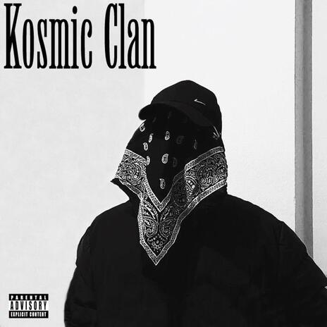 Kosmic Clan | Boomplay Music