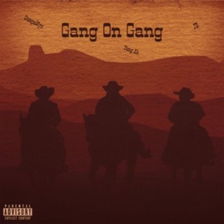 Gang on Gang (feat. GuapoMyc & JR)