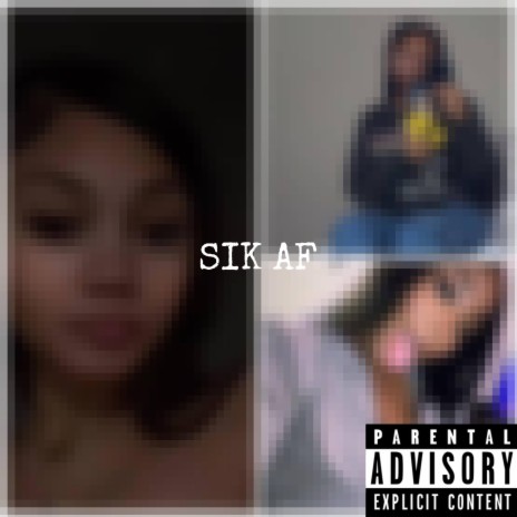 SIK AF | Boomplay Music