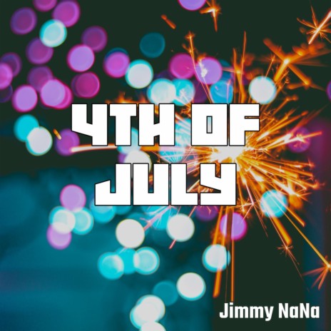 4th of July | Boomplay Music